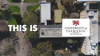 Why The University of Tasmania?