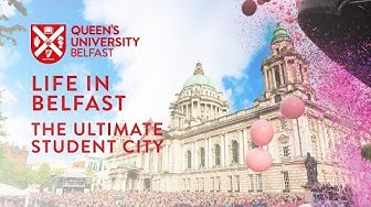 Life in Belfast - The Ultimate Student City