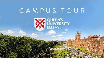 Campus Tour - Queen's University Belfast