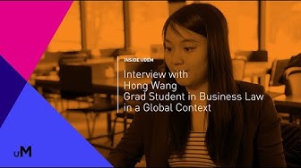 Inside UdeM - Interview with Hong Wang - Grad Student in Business Law in a Global Context